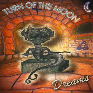 Turn of the Moon - Dreams
